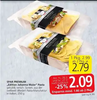 Spar Spar Premium Edition Johanna Maier Pasta 250g Angebot