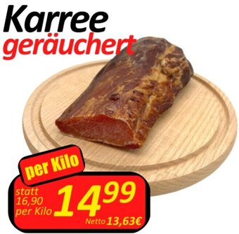 Wurstico Karree geräuchert per kilo Angebot