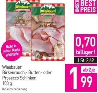 Sutterlüty Wiesbauer Birkenrauch,-Butter-oder Prosecco Schinken 100g Angebot