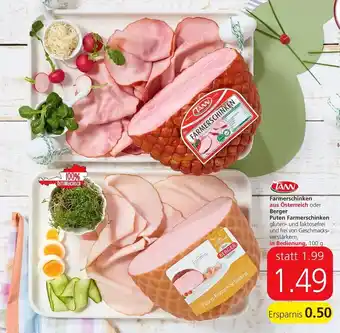 Spar Tann Farmerschinken aus Österreich oder Berger Puten 100 g Angebot