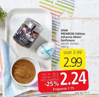 Spar Spar Premium Edition Johanna Maier Senfsauce 160 g Angebot