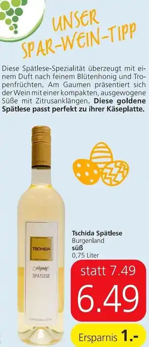 Spar Tschida Spatlese 0.75 Liter Angebot