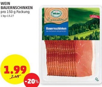 PENNY Wein Bauernschinken 150 g Angebot