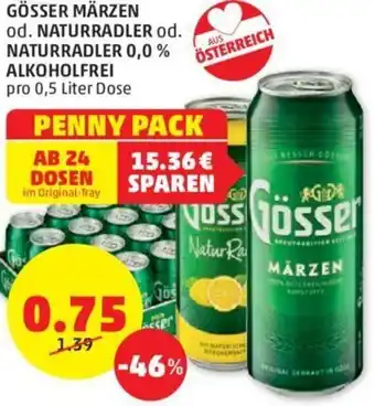 PENNY Gösser Märzen od. Naturradler od. Naturadddler 0,0% Alkoholfrei 0,5 Liter0,5 Liter Angebot