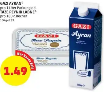 PENNY Gazi Ayran 1 Liter od. Taze Peynir Labne 180 g Angebot