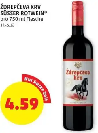 PENNY Zdrepceva KRV Süsser Rotwein 750ml Angebot