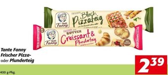 Nah&Frisch Tante Fanny Frischer Pizza- oder Plunderteig 400 g Angebot