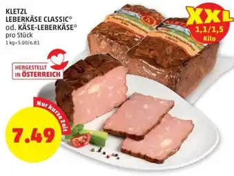 PENNY Kletzl Leberkäse Classic od. Käse-Leberkäse pro Stk. Angebot