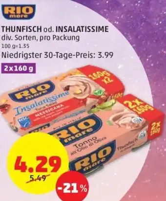 PENNY Thunfisch od. Insalatissime pro Packung 2x160 g Angebot