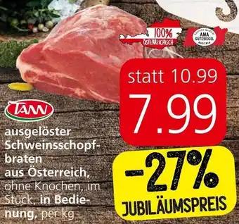 Spar Tann ausgelöster Schweinsschopfbraten per kg Angebot