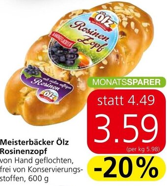 Spar Meisterbäcker Ölz Rosinenzopf 600 g Angebot