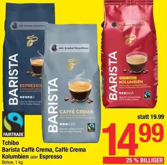 Maximarkt Tchibo Barista Caffè Crema Kolumbien oder Espresso Angebot