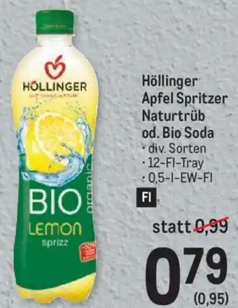 Metro Höllinger Apfel Spritzer Naturtrüb od. Bio Soda 0,5l Angebot