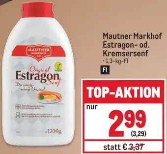 Metro Mautner Markhof Estragon-od. Kremsersenf 1,3 kg Angebot