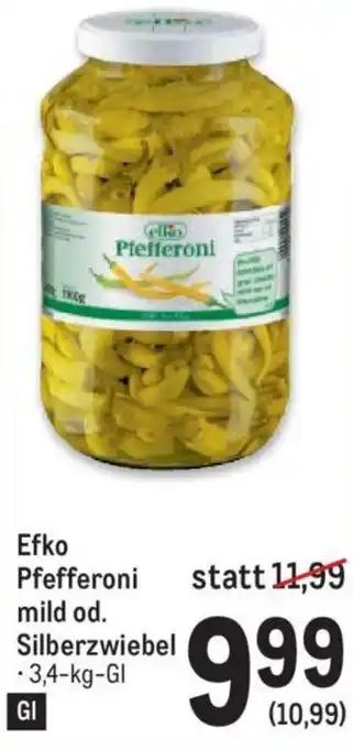 Metro Efko Pfefferoni mild od. Silberzwiebel 3,4 kg Angebot