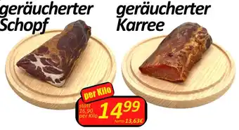 Wurstico geräucherter Schopf, Karree per kilo Angebot