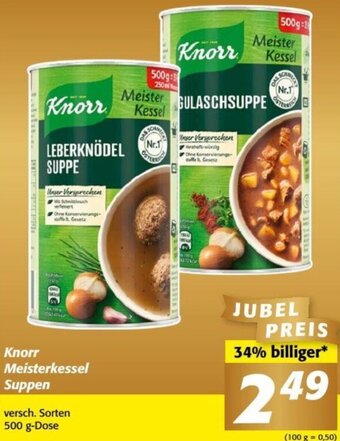Nah&Frisch Knorr Meisterkessel Suppen versch. Sorten 500 g-Dose Angebot