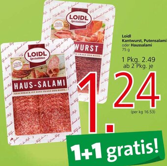 Spar Loidl Kantwurst, Putensalami oder Haussalami 75 g Angebot