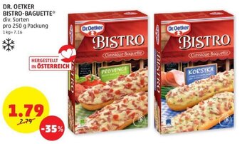 PENNY DR. OETKER BISTRO-BAGUETTE* div. Sorten pro 250 g Packung Angebot