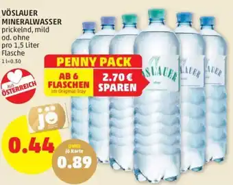PENNY VÖSLAUER MINERALWASSER prickelnd, mild od. ohne pro 1,5 Liter Flasche 11=0.30 Angebot