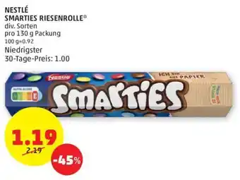 PENNY NESTLÉ SMARTIES RIESENROLLE* div. Sorten pro 130 g Packung 100 g=0.92 Niedrigster 30-Tage-Preis: 1.00 Angebot