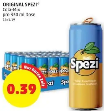 PENNY ORIGINAL SPEZI* Cola-Mix pro 330 ml Dose 11=1.19 Angebot