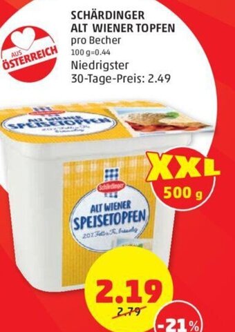 PENNY SCHÄRDINGER ALT WIENER TOPFEN pro Becher Angebot