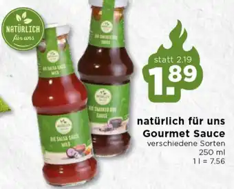 Unimarkt Natürlich Für Uns Gourmet Sauce 250ml Angebot