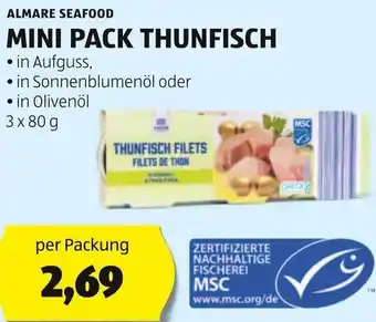 Hofer ALMARE SEAFOOD MINI PACK THUNFISCH 3 x 80 g Angebot
