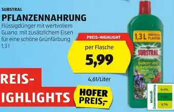 Hofer SUBSTRAL PFLANZENNAHRUNG 1,3l Angebot