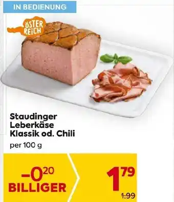 Billa Staudinger Leberkäse Klassik od. Chili per 100 g Angebot