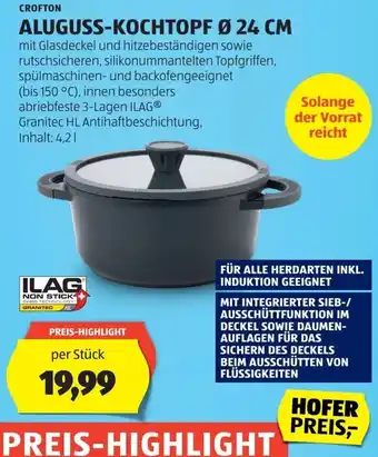 Hofer CROFTON ALUGUSS-KOCHTOPF Ø 24 CM per Stück Angebot