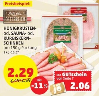 PENNY HONIGKRUSTEN-od. SAUNA- od. KÜRBISKERN-SCHINKEN pro 150 g Packung Angebot