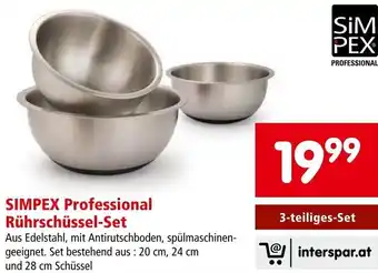 Interspar SIMPEX Professional Rührschüssel-Set 20 cm, 24 cm und 28 cm Schüssel Angebot