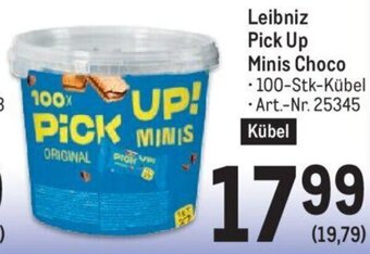 Metro Leibniz Pick Up Minis Choco • 100-Stk-Kübel •Art.-Nr. 25345 Kübel Angebot