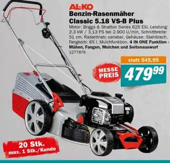 Let's Do It Baumarkt AL-KO Benzin-Rasenmäher Classic 5.18 VS-B Plus Motor: Briggs & Stratton Series 625 EXI, Leistung: 2,3 kW / 3,13 PS bei Angebot