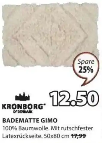 JYSK KRONBORG BADEMATTE GIMO 100% Baumwolle. Mit rutschfester Latexrückseite. 50x80 cm 17,99 Angebot