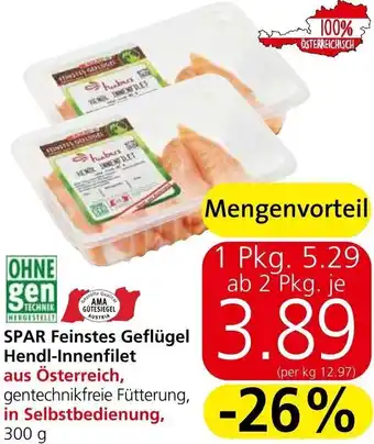 Spar SPAR Feinstes Geflügel Hendl-Innenfilet aus Österreich, gentechnikfreie Fütterung, in Selbstbedienung, 300 g Angebot