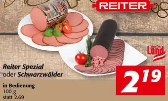Nah&Frisch Reiter Spezial Oder Schwarzwälder 100g Angebot