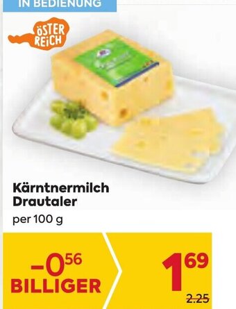 Billa Kärntnermilch Drautaler per 100 g Angebot