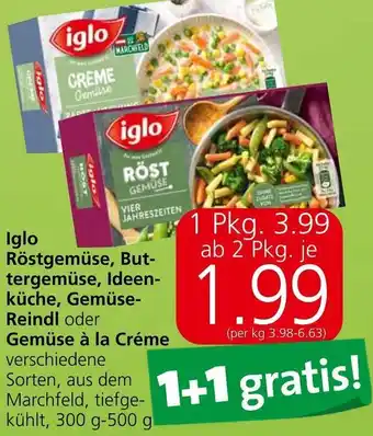 Eurospar Iglo Röstgemüse, But-tergemüse, Ideen-küche, Gemüse-Reindl oder Gemüse à la Créme verschiedene Sorten, aus dem Marchfeld Angebot