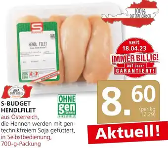 SPAR Gourmet S-BUDGET HENDLFILET aus Österreich, die Hennen werden mit gen-technikfreiem Soja gefüttert, in Selbstbedienung, 700-g-Packung Angebot