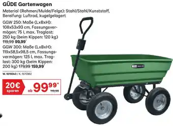 Lagerhaus GÜDE Gartenwagen GGW 250: Maße (LxBxH): 108x53x93 cm, Fassungsver-mögen: 75 l, max. Traglast: 250 kg (beim Kippen: 120 kg) Angebot