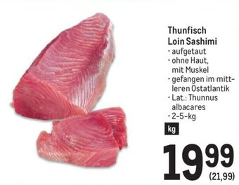 Metro Thunfisch Loin Sashimi 2-5-kg Angebot