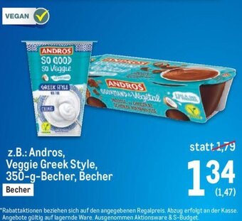 Metro z.B.: Andros, Veggie Greek Style, 350-g-Becher, Becher Angebot