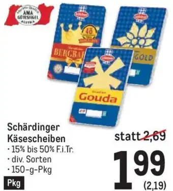 Metro Schärdinger Käsescheiben • 150-g-Pkg Angebot