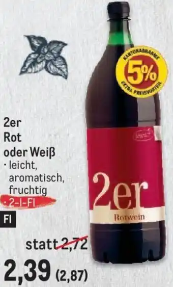 Metro 2er Rot oder Weiß 2--Fl Angebot