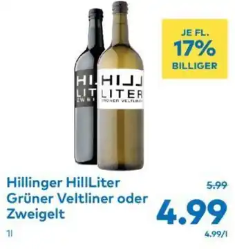 T&G Hillinger HillLiter Grüner Veltliner oder Zweigelt 1L Angebot