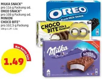 PENNY MILKA SNACK** pro 116 g Packung od. OREO SNACK* pro 108 g Packung od. MINION CHOCO BITE* pro 102,5 g Packung Angebot