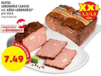PENNY KLETZL LEBERKÄSE CLASSIC od. KÄSE-LEBERKÄSE* pro Stück Angebot